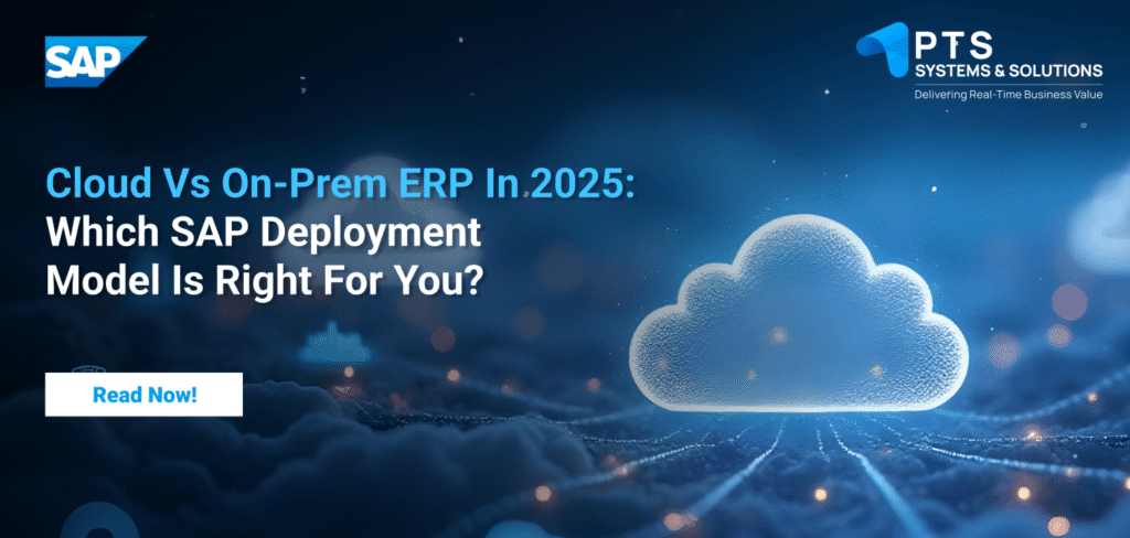 Cloud ERP vs On-Premise ERP SAP deployment comparison 2025