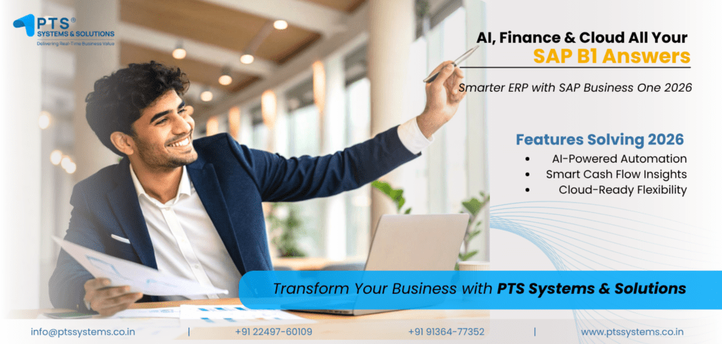 SAP Business One 2026 AI, Finance & Cloud | PTS Systems & Solutions